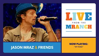 Jason Mraz - My Kind (Live from The Mranch)