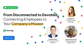 On-Demand: "From Disconnected to Devoted: Connecting Employees to Your Company's Mission"