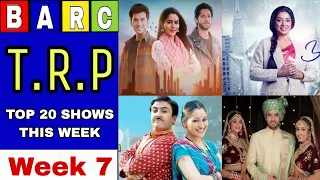 Barc TRP Week 7 || 2024 || Top 20 Shows || Barc TRP Ratings