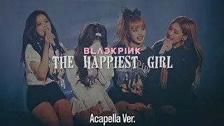 [Clean Acapella] BLACKPINK - The Happiest Girl (99% Clear Studio Acapella) (Almost Official)