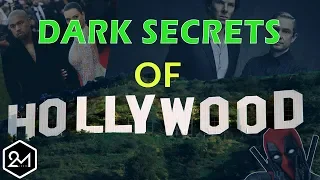 Dark Secrets Of Hollywood That No One Tells You