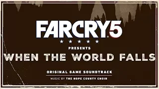 The Hope County Choir - Help Me Faith (Choir Version) | Far Cry 5 : When the World Falls