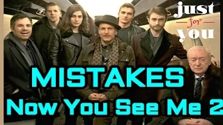 10 BIGGEST NOW YOU SEE ME 2 (2016) MISTAKES