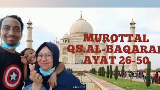 Murottal Surat Al-Baqarah ayah 26-50 versi lidah INDONESIA