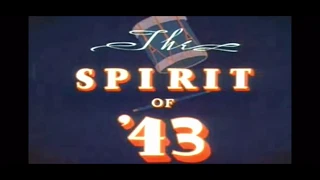 The Spirit of ‘43