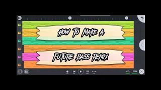 How To Make A FUTURE BASS Remix in FL Studio Mobile 🔥