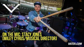 On The Mic: Stacy Jones [Musical Director/Drummer - Miley Cyrus]