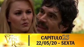 O que a vida me Roubou "Capítulo 25" - COMPLETO • 22/05/2020