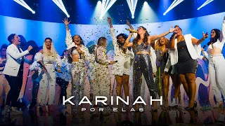 Karinah apresenta: #KarinahPorElas