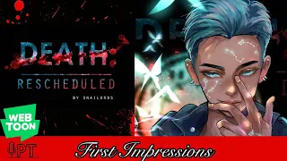 Death Rescheduled | Webtoon Original First Impressions