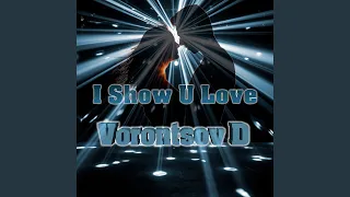 I Show U Love