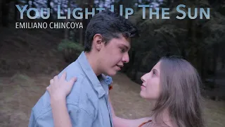 You Light Up The Sun [Official Video]