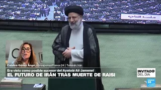 ¿Cuál es el futuro de Irán tras la muerte del presidente Ebrahim Raisi? • FRANCE 24 Español