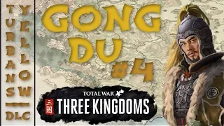 Gong Du #4 | Build Up Fast | Total War: Three Kingdoms | Romance | Legendary