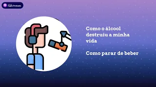 Como o álcool destruiu a minha vida e como parar de beber