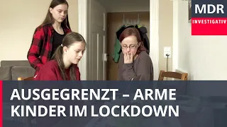 Abgehängt - Benachteiligte Kinder im Lockdown | Exakt