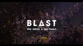 BLAST Pro Series | SÃO PAULO AFTERMOVIE