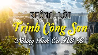 Nhạc Không Lời Trịnh Công Sơn Những Tình Ca Bất Tử Nghe Cả Đời Không Chán, Hòa Tấu Guitar Nhẹ Và Sâu