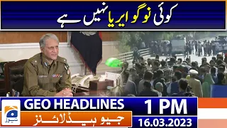 Geo News Headlines 1 PM - Zaman Park - IG Punjab Dr Usman | 16th March 2023 | Geo News