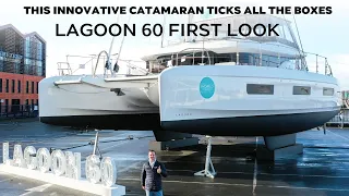 Lagoon 60 First Look | TMG Yachts