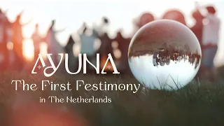 Ayuna the first Festimony in the Netherlands