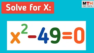 Solve x^2-49=0 (Two Methods) || Solve x2-49=0