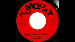 Jerimiah "Forever Never Comes" 1970 Texas Heavy Psych