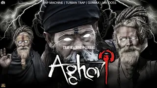 Aghori | Trap Music | GURBAX | Trap Machine