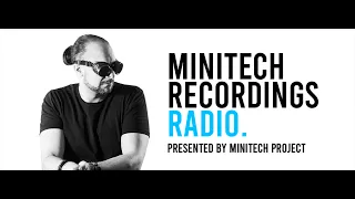 MiniTech Recordings Radio 264 (Guest Mix Kuma) 28.05.2022