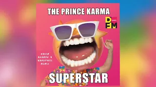The Prince Karma - Superstar (Vadim Adamov & Hardphol Remix)