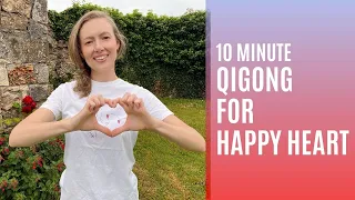 Qigong For Happy Heart (Fire Element)