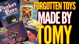 10 Forgotten Toys from TOMY!