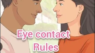 How to make somebody comfortable through an Eye contact