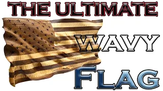 The ULTIMATE Wavy Wood Flag- Curly Maple and Walnut Power Carved Front and Back