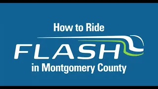 How To Ride Flash - Montgomery County's Bus Rapid Transit