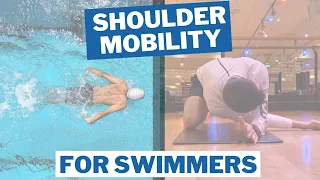 Shoulder Mobility Exercises for Swimmers