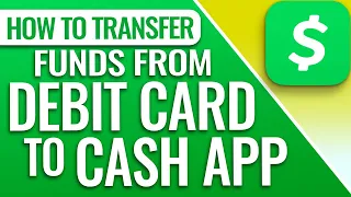 How To Transfer Money To Cash App From Debit Card