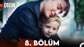 Çocuk 8. Bölüm (FULL HD)