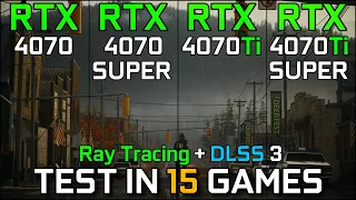 RTX 4070 vs RTX 4070 SUPER vs RTX 4070 Ti vs RTX 4070 Ti SUPER - Test in 15 Games | 1440p & 4K