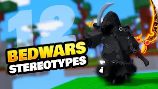 12 BedWars Stereotypes - Are you one of these?