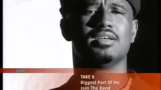 Take 6 " Biggest Part Of Me " jukebox