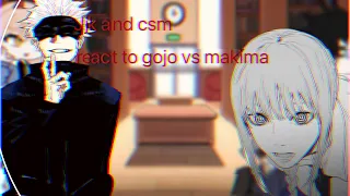 jjk and csm react to: Makima vs Gojo (Gacha reaction video)