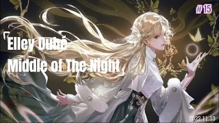 Middle of The Night - Elley Duhé [ slowed + reverb ] | 1 Hour loop