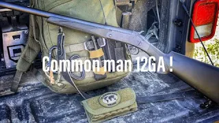 Shotgun for the common man