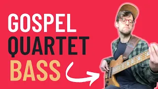 CAN ANYONE PLAY GOSPEL QUARTET? | How To Play Gospel Quartet on Bass