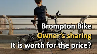 Review and sharing of my Brompton M6R