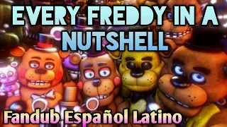Every Freddy in a Nutshell || Fandub Latino