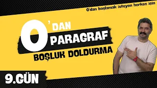 Boşluk Doldurma / 9.GÜN / 0'DAN PARAGRAF / RÜŞTÜ HOCA