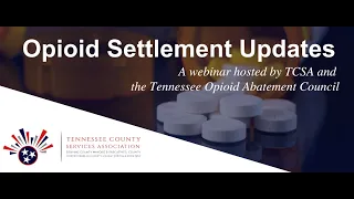 August 2023 Third Thursday TN Opioid Funds Reporting Webinar