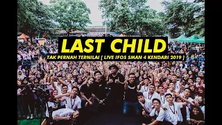 Last Child - "Tak Pernah Ternilai" Live SMAN 4 Kendari 2019 | W.S.M Media